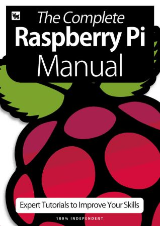 The Complete Raspberry Pi Manual   6th Edition 2020 (True PDF)