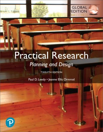 Practical Research: Planning and Design, 12th Edition (Global Edition)