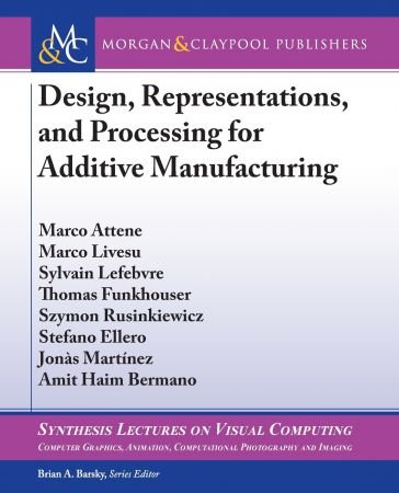 DevCourseWeb Design Representations and Processing for Additive Manufacturing