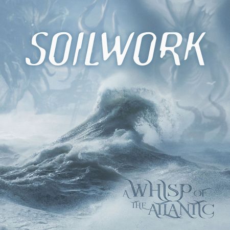 Soilwork - A Whisp of the Atlantic (EP) (2020) Official Digital Download