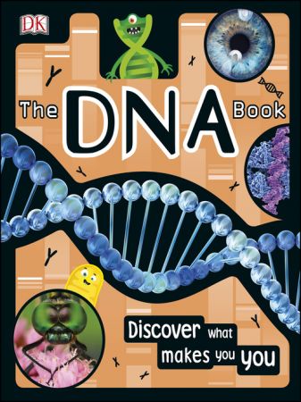 The DNA Book Discover what makes you you (AZW3)