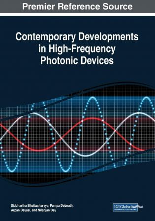 Contemporary Developments in High Frequency Photonic Devices