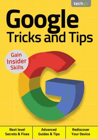 Google, Tricks And Tips   3rd Edition 2020