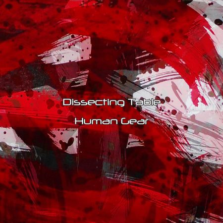 Dissecting Table - Human Gear (2020) MP3 & FLAC