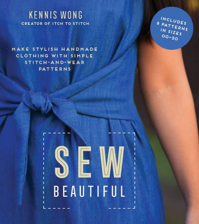 Sew Beautiful: Make Stylish Handmade Clothing with Simple Stitch and Wear Patterns