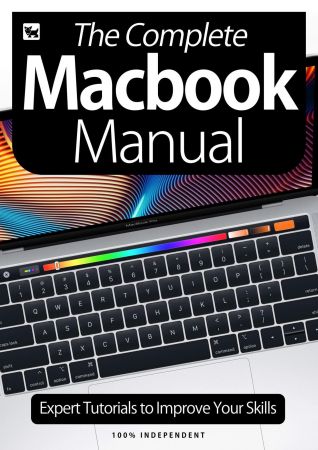 The Complete MacBook Manual   Expert Tutorials To Improve Your Skills, 5th Edition 2020