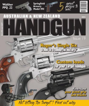 Australian & New Zealand Handgun   Issue 19, 2021