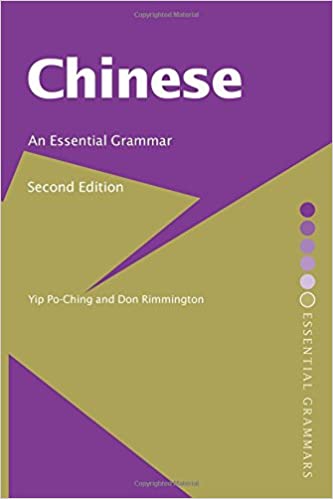 Chinese: An Essential Grammar, Second Edition