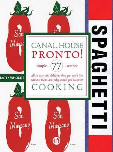 Canal House Cooking Volume N° 8: Pronto! [True PDF]