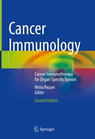 Cancer Immunology: Cancer Immunotherapy for Organ Specific Tumors, Second Edition