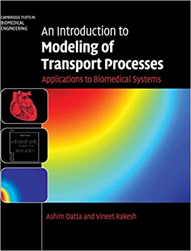 An Introduction to Modeling of Transport Processes (Applications to Biomedical Systems)