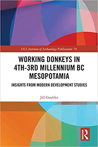 Working Donkeys in 4th 3rd Millennium BC Mesopotamia: Insights from Modern Development Studies