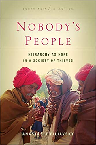 Nobody's People: Hierarchy as Hope in a Society of Thieves
