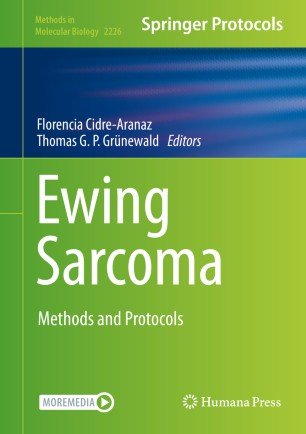 Ewing Sarcoma: Methods and Protocols