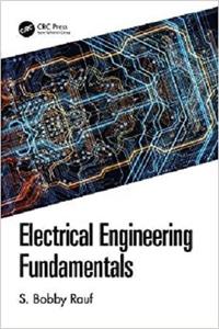 Electrical Engineering Fundamentals by S. Bobby Rauf