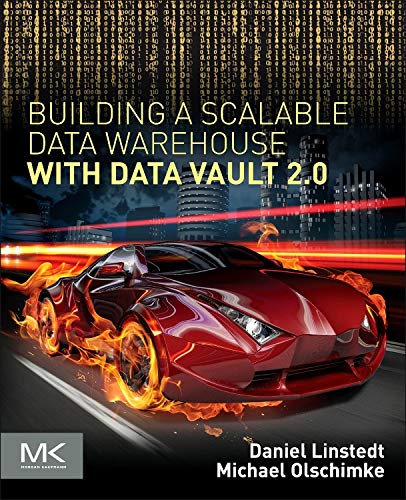 Building a Scalable Data Warehouse with Data Vault 2.0 (True PDF)
