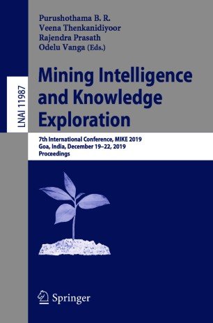 Mining Intelligence and Knowledge Exploration: 7th International Conference