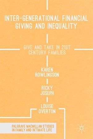 Inter generational Financial Giving and Inequality: Give and Take in 21st Century Families