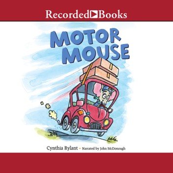 Motor Mouse (Motor Mouse #1) [Audiobook]