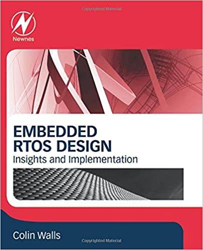 Embedded RTOS Design: Insights and Implementation (True PDF)