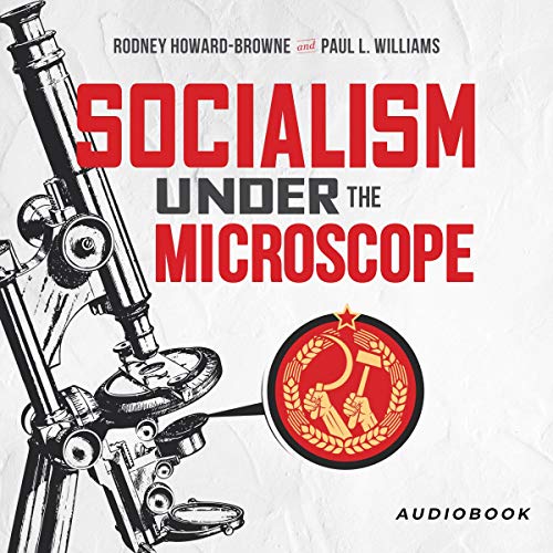Socialism Under the Microscope [Audiobook]