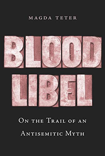 Blood Libel: On the Trail of an Antisemitic Myth (PDF)