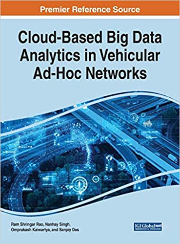 Cloud Based Big Data Analytics in Vehicular Ad Hoc Networks
