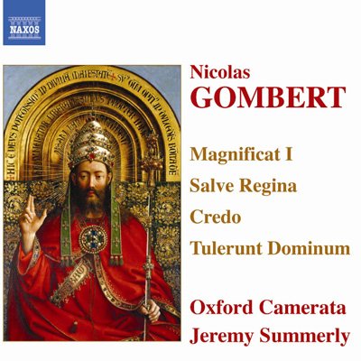 Oxford Camerata / Jeremy Summerly  – Nicolas Gombert: Magnificat I; Salve Regina; Credo; Tulerunt Dominum  (2006) FLAC