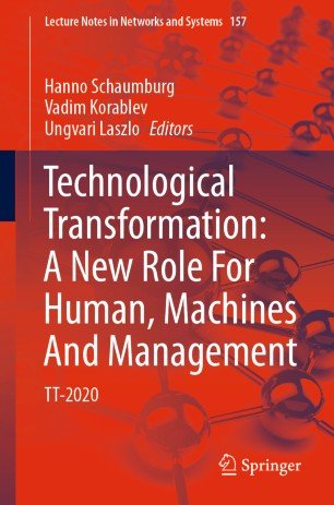 Technological Transformation: A New Role For Human, Machines And Management: TT 2020
