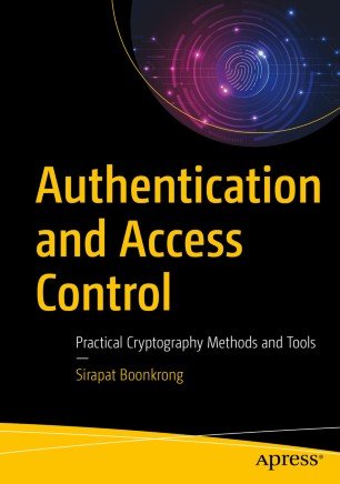 Authentication and Access Control: Practical Cryptography Methods and Tools