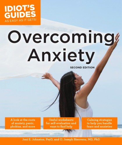 Idiot's Guides: Overcoming Anxiety, 2nd edition [True PDF]
