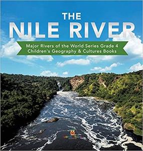 The Nile River - Major Rivers of the World
