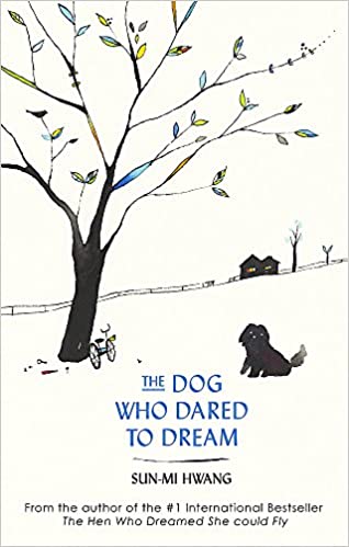 The Dog Who Dared to Dream