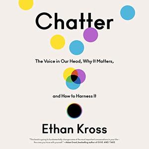 ethan kross chatter the voice in our head