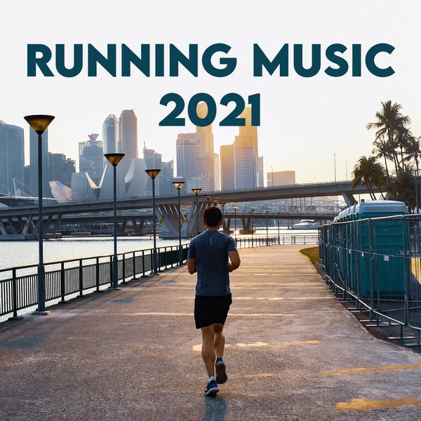 Various Artists Running Music 2021 Explicit 2021 Mp3 Flac Softarchive