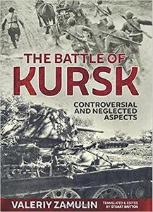 Battle Of Kursk: Controversial and Neglected Aspects