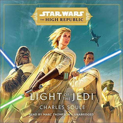 Star Wars: Light of the Jedi: The High Republic Audiobook