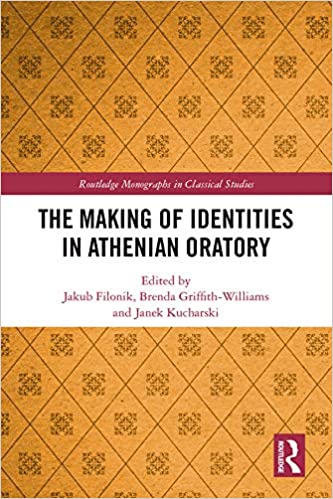 The Making of Identities in Athenian Oratory