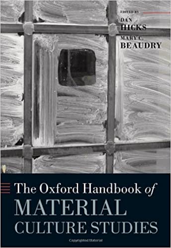 The Oxford Handbook of Material Culture Studies