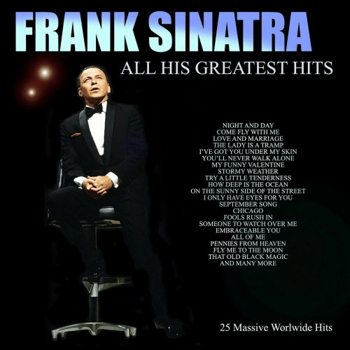 Download Frank Sinatra All His Greatest Hits (2018) MP3