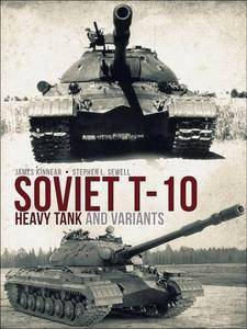 Soviet T 10 Heavy Tank and Variants