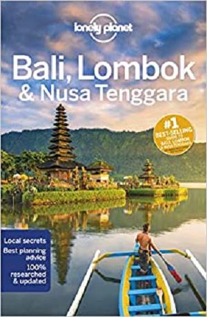 Lonely Planet Bali, Lombok & Nusa Tenggara (Regional Guide)