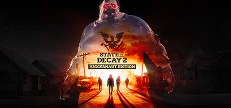 State of Decay 2 Juggernaut Edition Update v23.1-P2P
