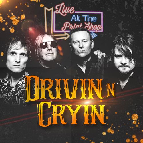Download Drivin N Cryin - Drivin N Cryin (Live at the Print Shop) (2021