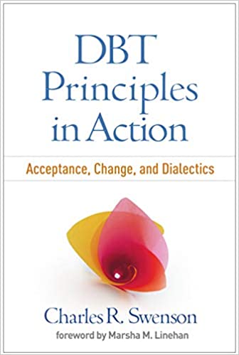 DBT Principles in Action: Acceptance, Change, and Dialectics [PDF]