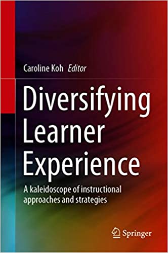 Diversifying Learner Experience: A kaleidoscope of instructional approaches and strategies