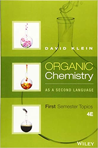Organic Chemistry As a Second Language: First Semester Topics, 4th Edition