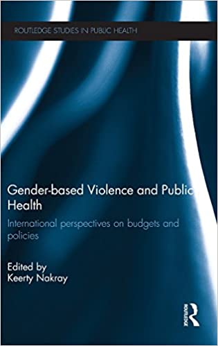 Gender based Violence and Public Health: International perspectives on budgets and policies