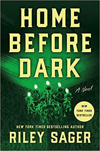 Home Before Dark: A Novel 