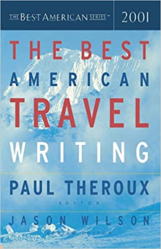 The Best American Travel Writing 2001
